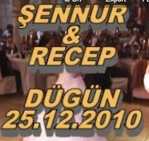 Şennur & Recep Düğün