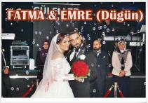 FATMA & EMRE (Dügün)