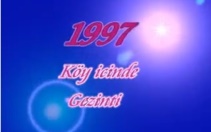 1997 KÖY İÇİ GEZİNTİ-video