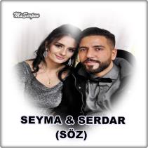 SEYMA & SERDAR SÖZ